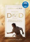 House of David (a Devotional) -  30 Days with the Man After God's Own Heart